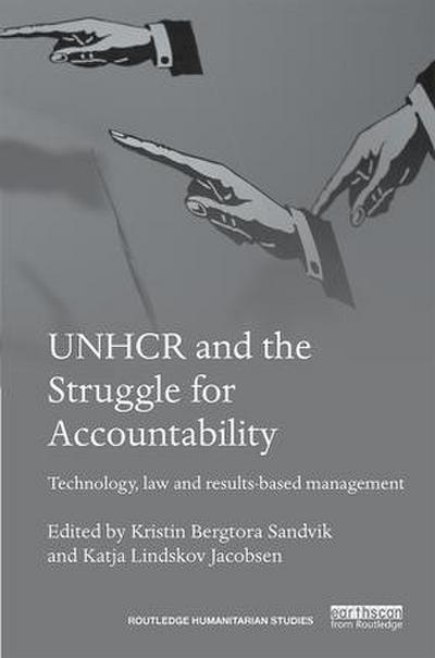 Unhcr and the Struggle for Accountability