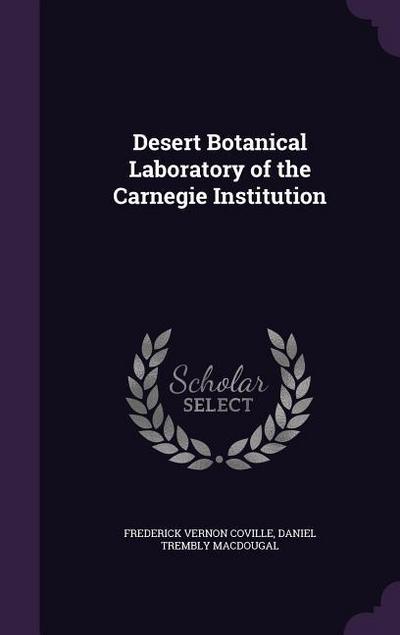 DESERT BOTANICAL LAB OF THE CA