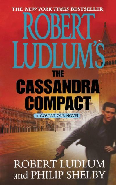 Robert Ludlum’s The Cassandra Compact