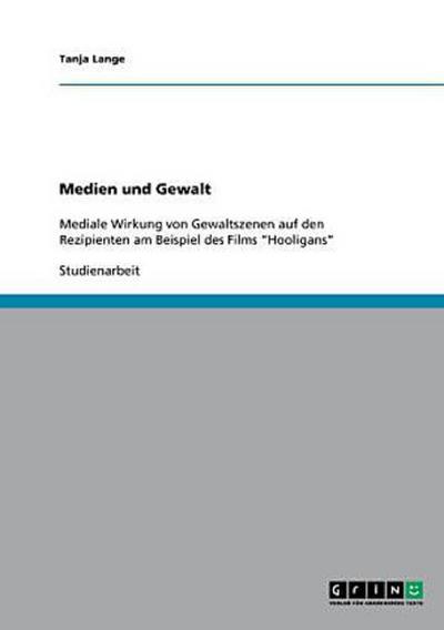 Medien und Gewalt