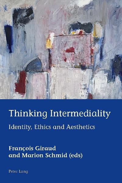 Thinking Intermediality
