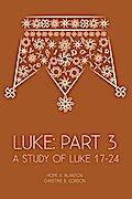 Luke: Part 3