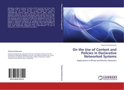 On the Use of Context and Policies in Declarative Networked Systems