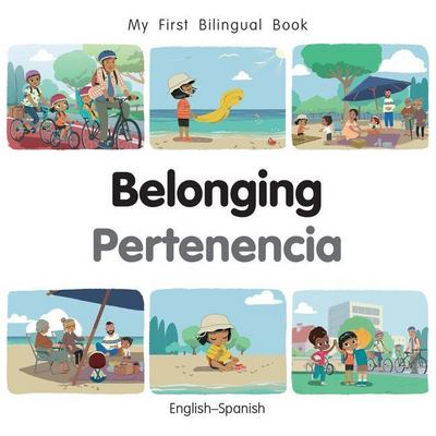 My First Bilingual Book - Belonging (English-Spanish)