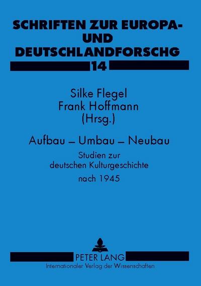 Aufbau - Umbau - Neubau