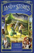 Land of Stories - Das magische Land 4: Ein Königreich in Gefahr