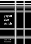 Gegen den Strich