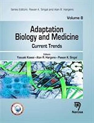 Adaptation Biology and Medicine, Volume 8: Current Trends