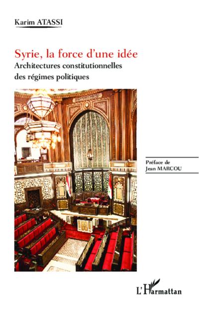 Syrie, la force d’une idée
