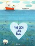 Hab dich lieb, Blau
