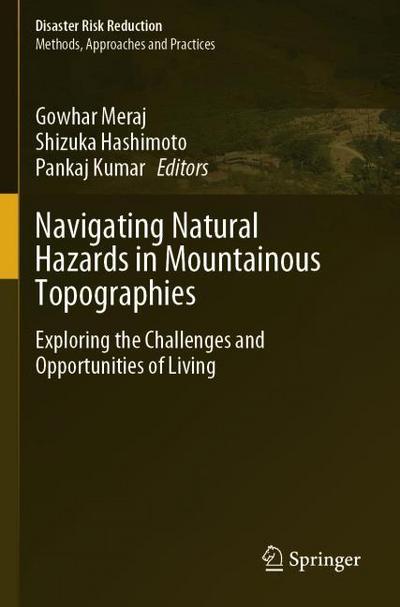 Navigating Natural Hazards in Mountainous Topographies