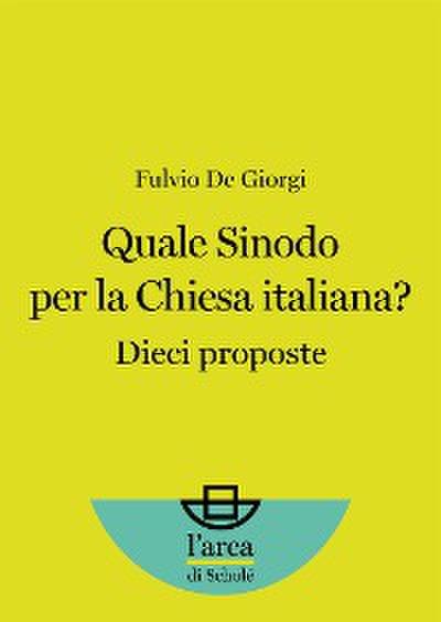Quale Sinodo per la Chiesa Italiana?