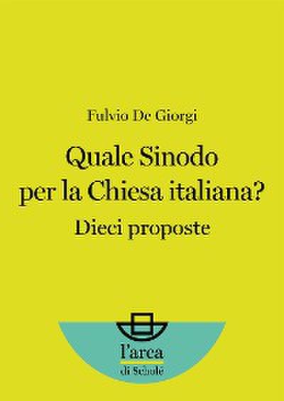 Quale Sinodo per la Chiesa Italiana?