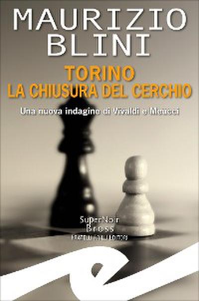 Torino la chiusura del cerchio