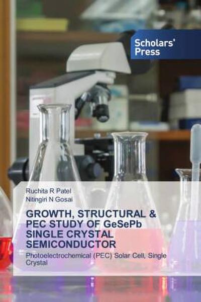 GROWTH, STRUCTURAL & PEC STUDY OF GeSePb SINGLE CRYSTAL SEMICONDUCTOR