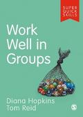 Work Well in Groups
