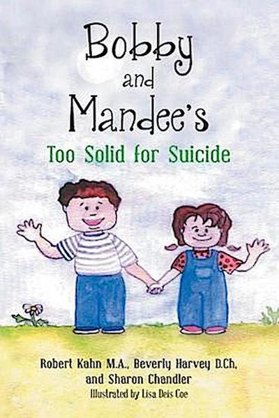 Bobby and Mandee’s Too Solid for Suicide