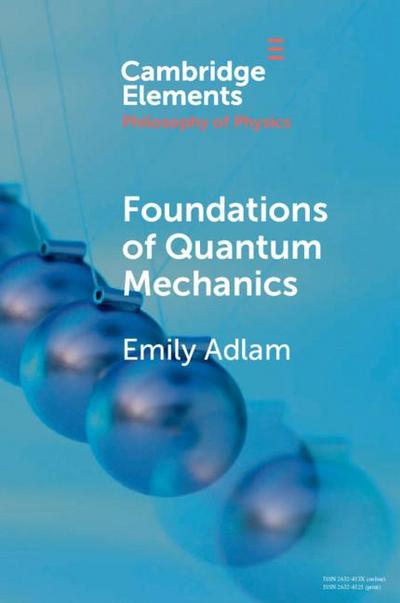 Foundations of Quantum Mechanics