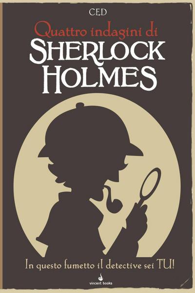 Quattro indagini di Sherlock Holmes