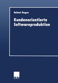 Kundenorientierte Softwareproduktion