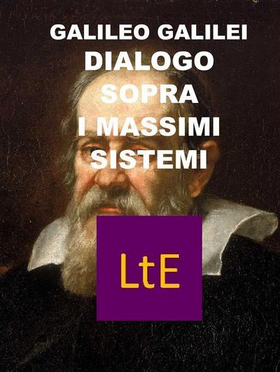 Dialogo sopra i due massimi sistemi del mondo tolemaico e copernicano