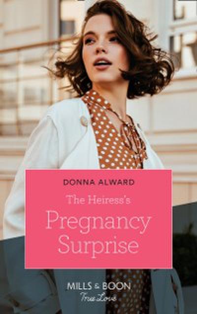 Heiress’s Pregnancy Surprise