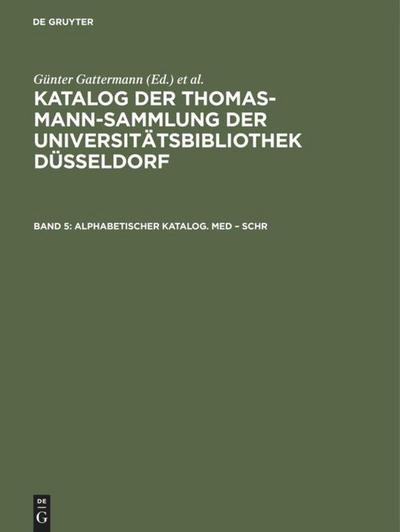 Alphabetischer Katalog. Med - Schr