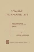 Towards the Romantic Age