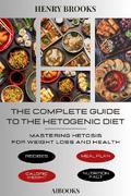 The Complete Guide to the Ketogenic Diet