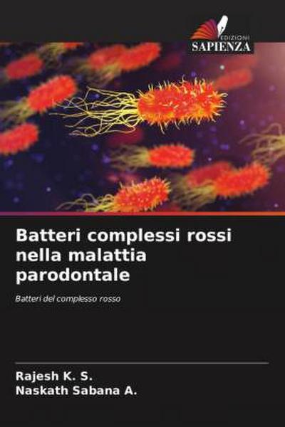 Batteri complessi rossi nella malattia parodontale