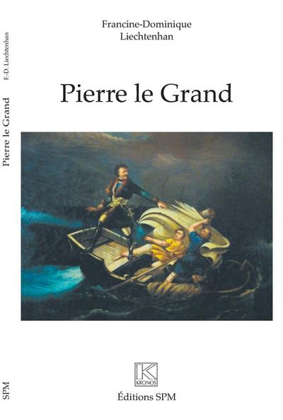 PIERRE LE GRAND