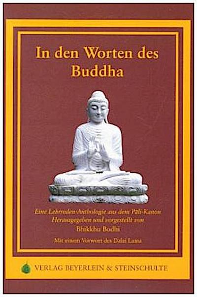 In den Worten des Buddha - Bhikkhu Bodhi