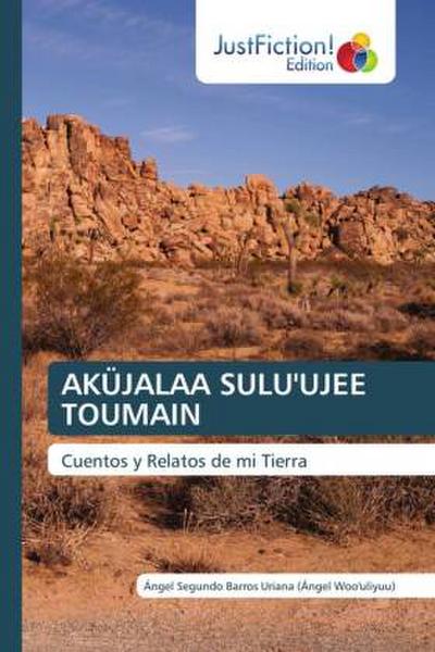 AKÜJALAA SULU’UJEE TOUMAIN