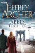 Abels Tochter von Jeffrey Archer | Buch