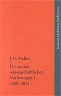 Die späten wissenschaftlichen Vorlesungen 1809-1811