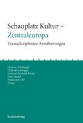Schauplatz Kultur - Zentraleuropa