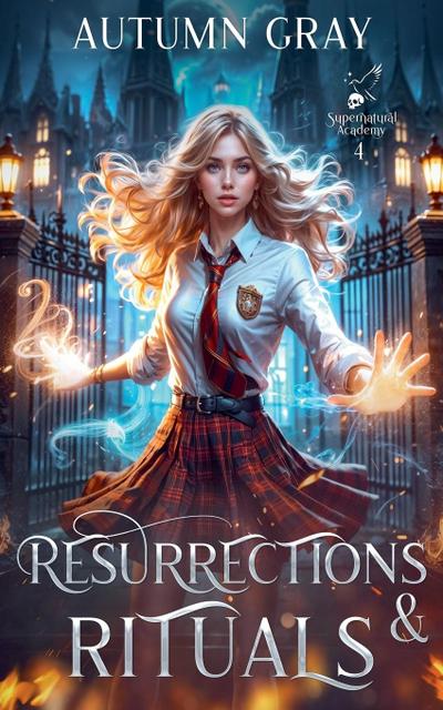 Resurrections & Rituals