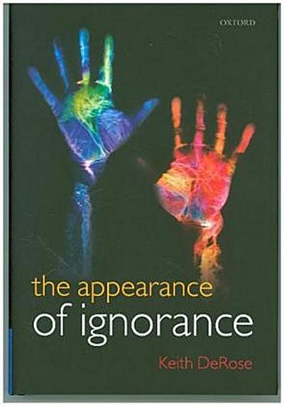 The Appearance of Ignorance