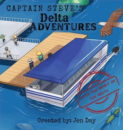 Captain Steve’s Delta Adventures - Catch the Spirit of the Delta
