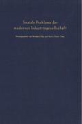 Soziale Probleme der modernen Industriegesellschaft.