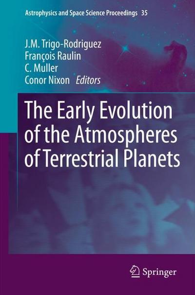 The Early Evolution of the Atmospheres of Terrestrial Planets