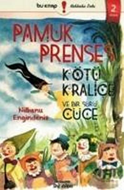 Pamuk Prenses Kötü Kralice ve Bir Sürü Cüce