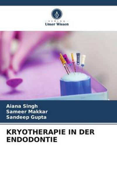 KRYOTHERAPIE IN DER ENDODONTIE