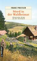 Mord in der Waldheimat