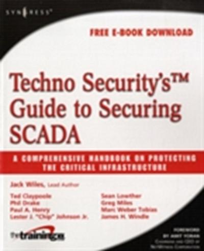 Techno Security’s Guide to Securing SCADA