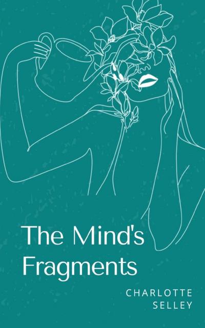The Mind’s Fragments