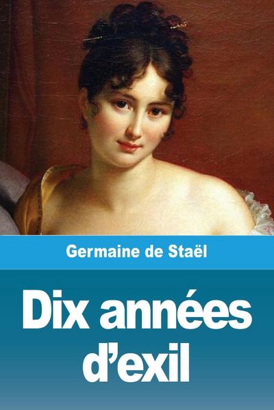 Dix années d’exil