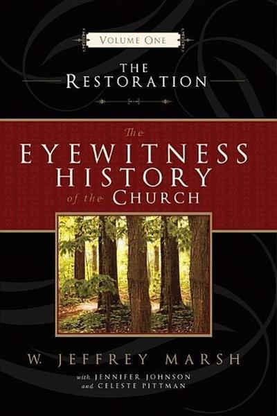 Eyewitness History of the Church #1