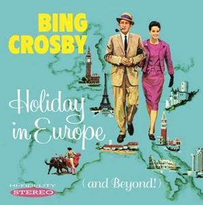 Holiday In Europe (And Beyond!)