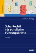 SchulRecht! für schulische Führungskräfte von Günther Hoegg | Taschenbuch